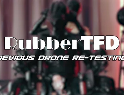 Devious Drone Re-testing [pp Training]
