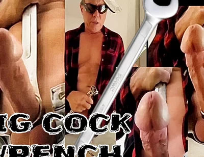 Big Cock Wrench